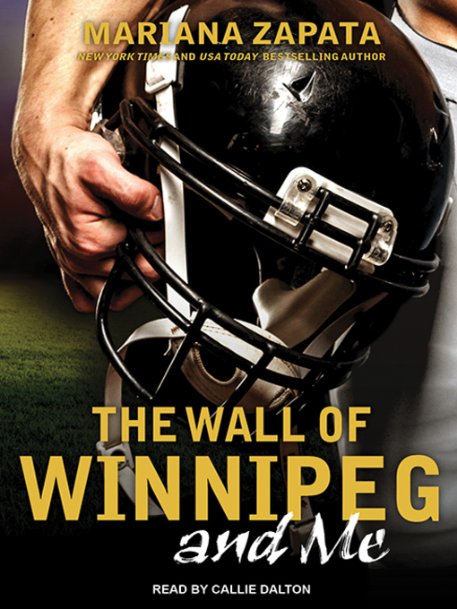 Title details for The Wall of Winnipeg and Me by Mariana Zapata - Available